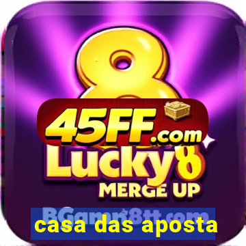 casa das aposta